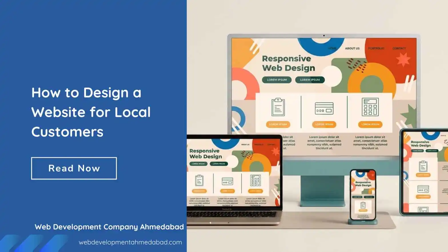 How to Design a Website for Local Customers in Ahmedabad